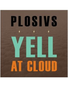 Plosivs - Yell At Cloud - (CD)