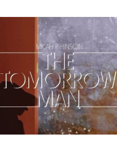 Hinson Micah P. - The Tomorrow Man - (CD)