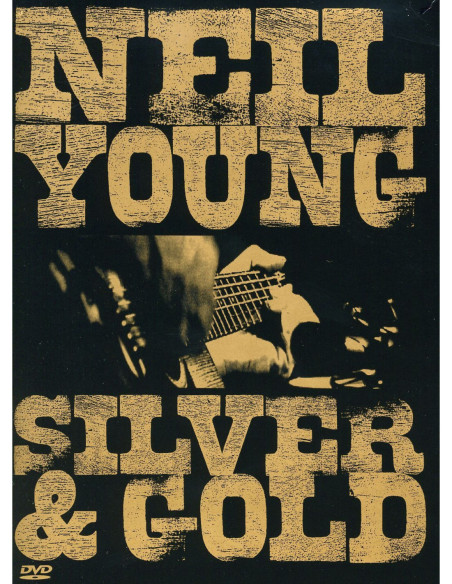 Neil Young - Silver and Gold Neil Young - Silver and Gold