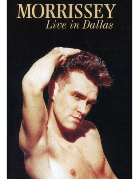 Morrissey-Live in Dallas Morrissey-Live in Dallas
