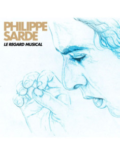 Sarde Philippe - Le Regard Musical