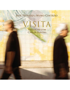 Peixoto, Jose / Nuno - Visita - Dialogos Com Carlos Paredes - (CD)
