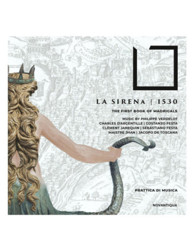 Prattica Di Musica - La Sirena 1530 - The First Book Of Madri - (CD)
