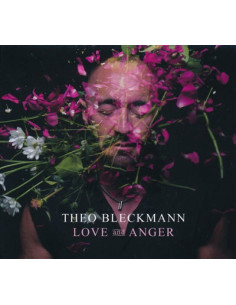 Bleckmann, Theo - Love And Anger - (CD)