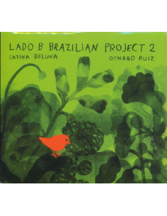 Deluna, Catina and Rui - Lado B Brazilian Project 2 - (CD)