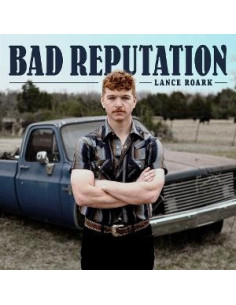 Roark, Lance - Bad Reputation