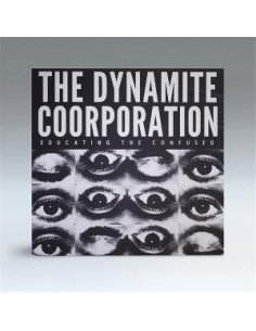 Dynamite Coorporatio - Educating The Confused