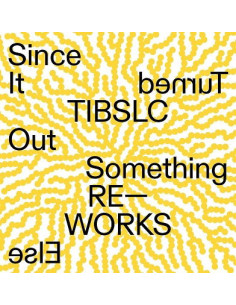 Corker, Adrian - Tibslc Re-Works Of Since It Turned Out Something