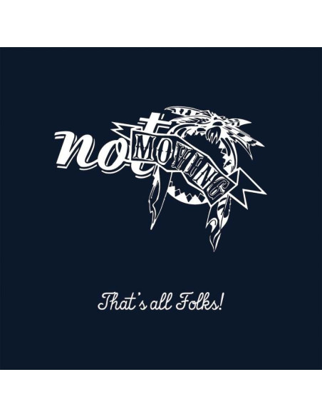 Not Moving - That'S All Folks! Not Moving - That'S All Folks!