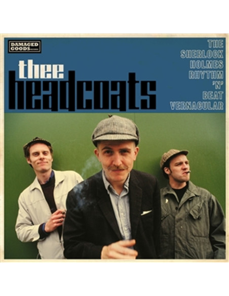 Thee Headcoats - Sherlock Holmes Rhythmn Beat Vernacular Thee Headcoats - Sherlock Holmes Rhythmn Beat Vernacular
