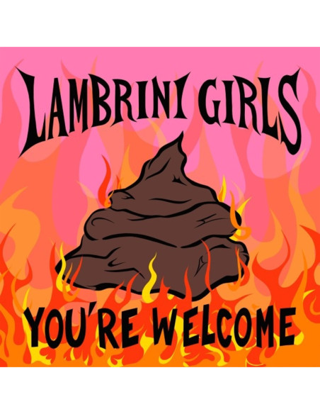Lambrini Girls - You Re Welcome (Eco-Mixvinyl) Lambrini Girls - You Re Welcome (Eco-Mixvinyl)