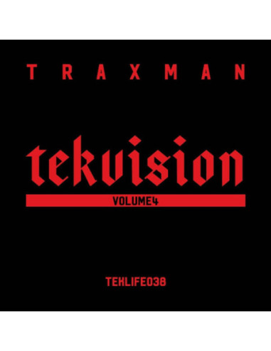Traxman - Tekvision Volume 4