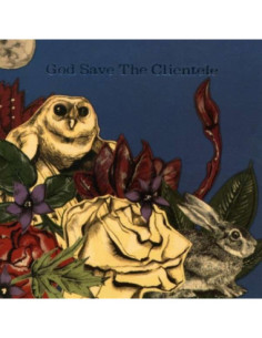 Clientele - God Save The Clientele (Reissue) - (CD)