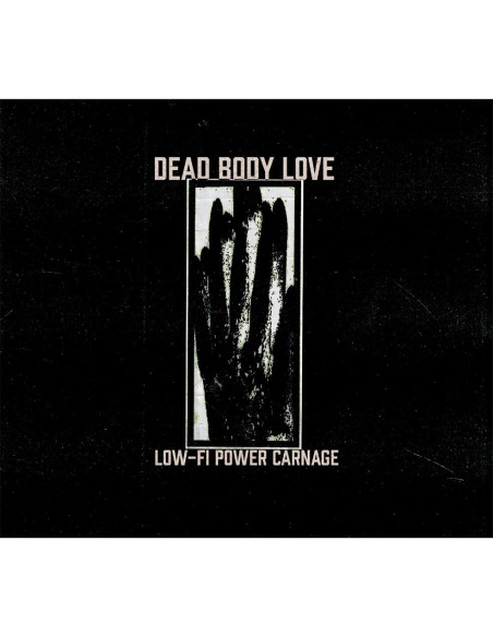 Dead Body Love - Low-Fi Power Carnage - (CD) Dead Body Love - Low-Fi Power Carnage - (CD)