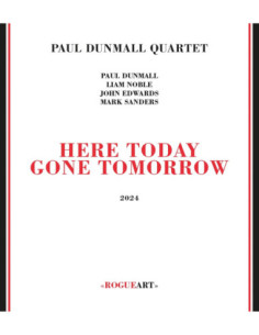 Dunmall Paul Quartet - Here Today Gone Tomorrow - (CD)