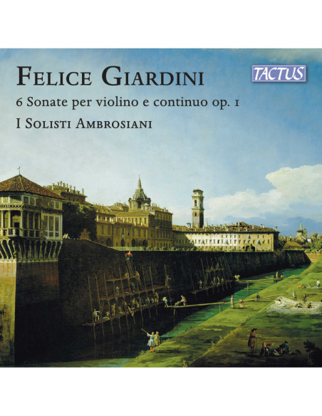 I Solisti Ambrosiani - Felice Giardini - 6 Sonate Per Violino E - (CD)
