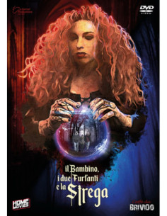 Bambino, I Due Furfanti E La Strega (Il)