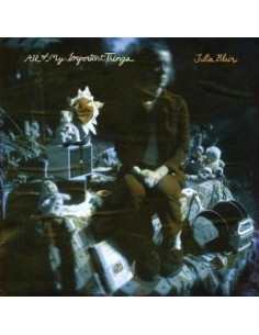 Blair, Julia - All Of My Important Things