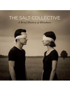 Salt Collective - A Brief History Of Blindness