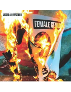 Female Genius - Jagged And Fractured