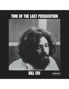 Fay, Bill - Time Of The Last Persecution