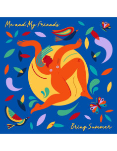 Me And My Friends - Bring Summer