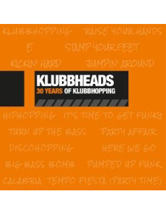 Klubbheads - 30 Years Of Klubbhopping