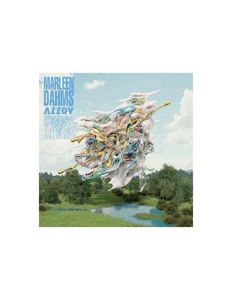 Dahms, Marleen - Alloy Running And Belonging - (CD)