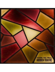 Hard To Tell - Hidden Traffic