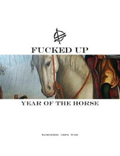 Fucked Up - Year Of The Goat