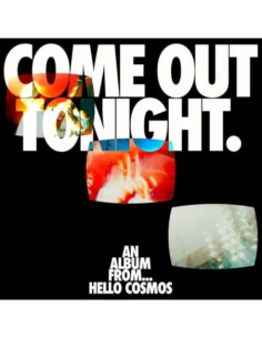 Hello Cosmos - Come Out Tonight