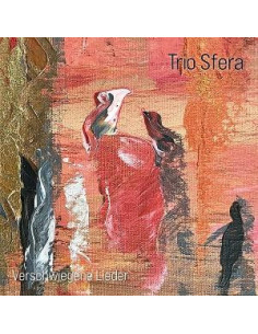 Trio Sfera - Verschwiegene Lieder