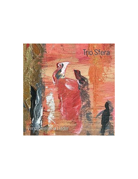 Trio Sfera - Verschwiegene Lieder - (CD)