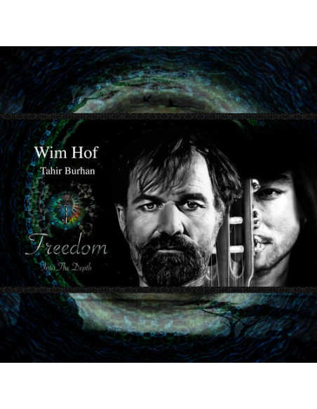 Hof, Wim and Tahir Bur - Freedom Into The Depth - (CD)