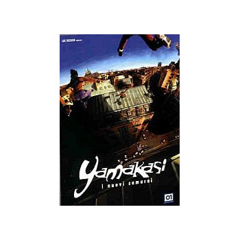 Yamakasi - I Nuovi Samurai
