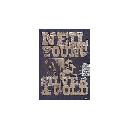 Neil Young - Silver and Gold