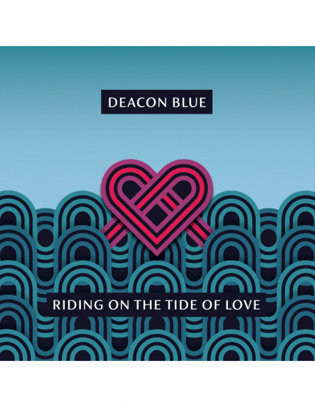 Deacon Blue - Riding On The Tide Of Love