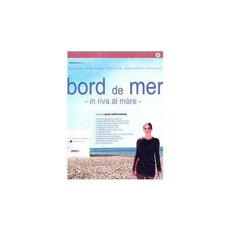 Bord de Mer - In Riva al Mare