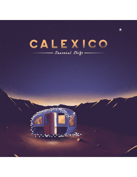 Calexico - Seasonal Shift