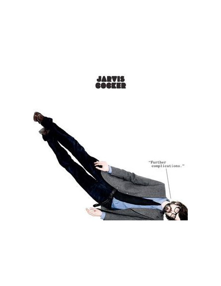 Jarvis Cocker - Further Complications- White I