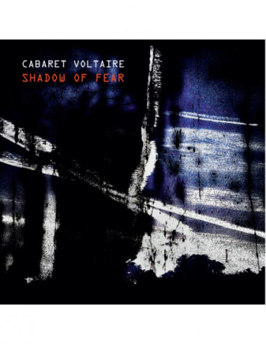 Cabaret Voltaire - Shadow Of Fear