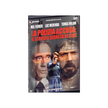 La Polizia Accusa: il Servizio Segreto Uccide