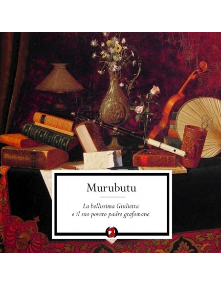 Murubutu - La Bellissima Giulietta (Vinyl Black)