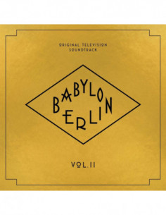 O. S. T. -Babylon Berlin( Serie Tv Vol. Ii) - Babylon Berlin (Original Television Soundtrack Vol.Ii)