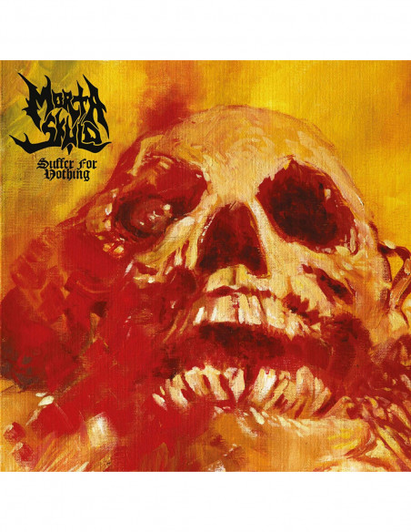 Morta Skuld - Suffer For Nothing