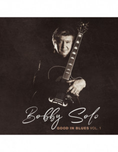 Solo Bobby - Good In Blues Vol.1 (180 Gr. Vinyl White Limited Edt.)