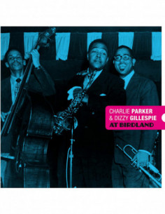 Parker Charlie and Gillespie Dizzy - At Birdland (Vinyl Blue Limited Edt.)