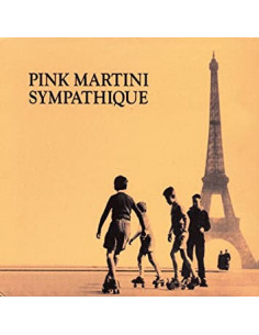 Pink Martini - Sympatique