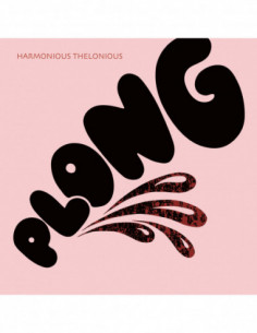Harmonious Thelonious - Plong