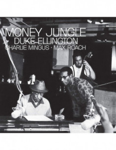 Ellington, Mingus, Roach - Money Jungle